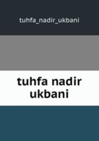 tuhfa nadir ukbani