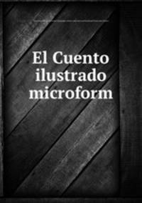 El Cuento ilustrado microform