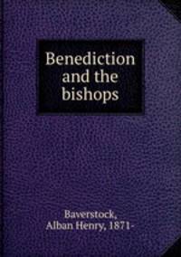 Benediction and the bishops