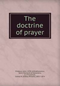 The doctrine of prayer