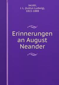 Erinnerungen an August Neander