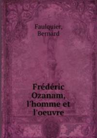 Frederic Ozanam, l