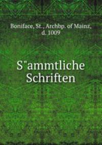 S"ammtliche Schriften