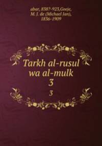 Tarkh al-rusul wa al-mulk. 3