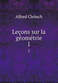 Lecons sur la geometrie