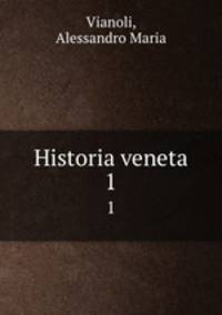Historia veneta. 1