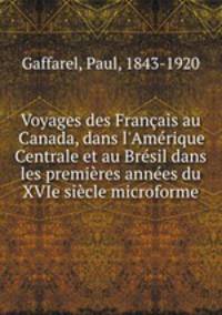 Voyages des Francais au Canada, dans l