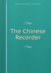 The Chinese Recorder