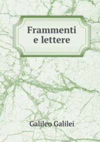 Frammenti e lettere