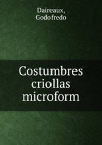 Costumbres criollas microform