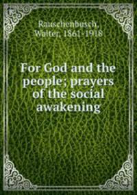 For God and the people; prayers of the social awakening
