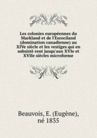 Les colonies europeennes du Markland et de l