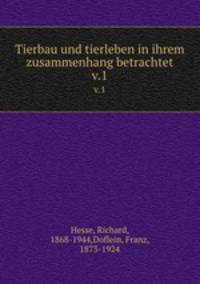 Tierbau und tierleben in ihrem zusammenhang betrachtet. v.1