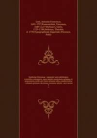 Symbolae litterariae : opuscula varia philologica scientifica antiquaria, signa lapides numismata gemmas et monumenta medii aevi nunc primum edita complectentes : volumen primum-decimum, ornatum tabulis . aere incisis. 3