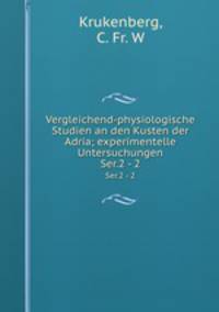 Vergleichend-physiologische Studien an den Kusten der Adria; experimentelle Untersuchungen. Ser.2 - 2