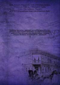 Symbolae litterariae : opuscula varia philologica scientifica antiquaria, signa lapides numismata gemmas et monumenta medii aevi nunc primum edita complectentes : volumen primum-decimum, ornatum tabulis . aere incisis. 10