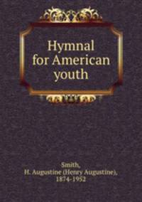 Hymnal for American youth