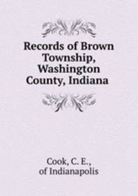 Records of Brown Township, Washington County, Indiana