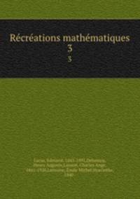 Recreations mathematiques