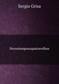 Novostempossapatosvelhos