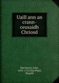 Uaill ann an crann-ceusaidh Chriosd