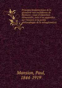 Principes fondamentaux de la geometrie non euclidienne de Riemann : essai d