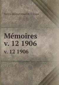 Mmoires. v. 12 1906