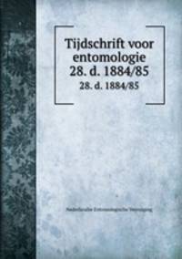 Tijdschrift voor entomologie. 28. d. 1884/85