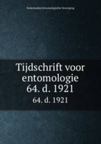 Tijdschrift voor entomologie. 64. d. 1921