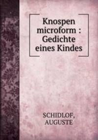 Knospen microform : Gedichte eines Kindes