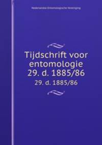 Tijdschrift voor entomologie. 29. d. 1885/86