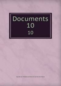 Documents. 10