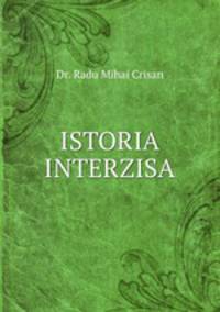 ISTORIA INTERZISA