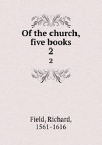 Of the church, five books. 2