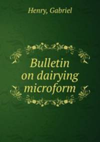 Bulletin on dairying microform