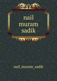 nail muram sadik