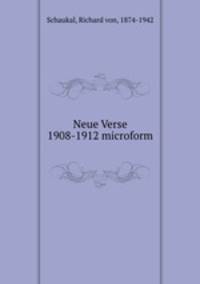 Neue Verse 1908-1912 microform