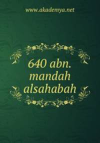 640 abn.mandah alsahabah