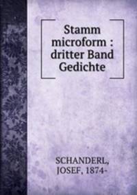 Stamm microform : dritter Band Gedichte