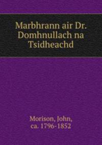 Marbhrann air Dr. Domhnullach na Tsidheachd
