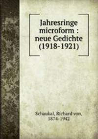 Jahresringe microform : neue Gedichte (1918-1921)