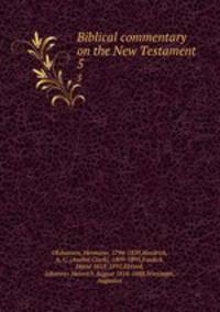 Biblical commentary on the New Testament. 5