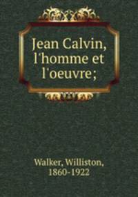 Jean Calvin, l