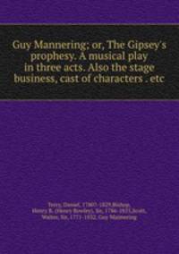 Guy Mannering; or, The Gipsey