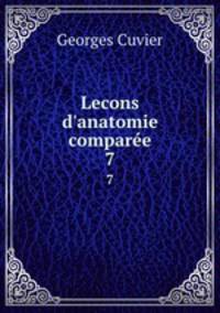 Lecons d`anatomie compare. 7