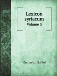 Lexicon syriacum. Volume 3