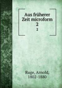 Aus frherer Zeit microform. 2