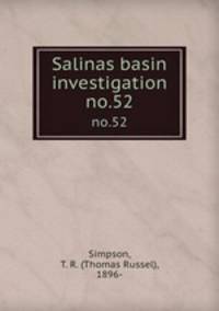 Salinas basin investigation. no.52