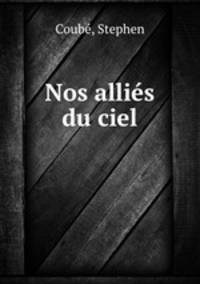 Nos allies du ciel