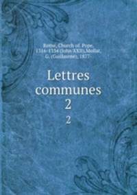 Lettres communes. 2